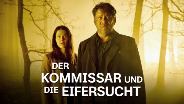 thumbnail - Der Kommissar und die Eifersucht