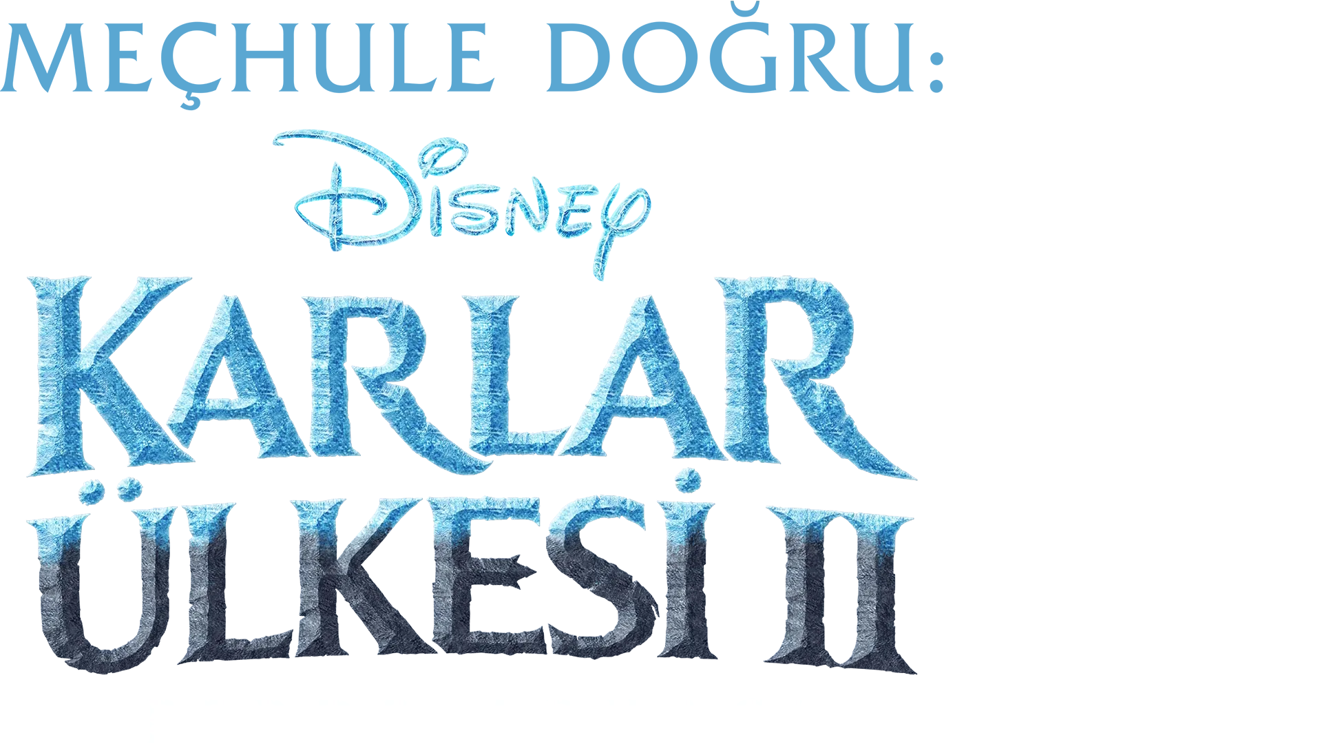 Meçhule Doğru: Karlar Ülkesi 2 Perde Arkası