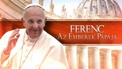 Ferenc: Az emberek pápája