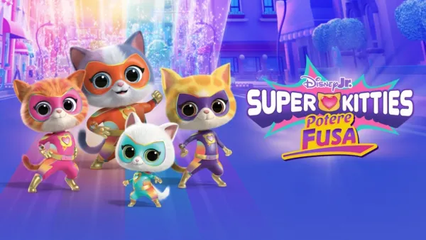 thumbnail - Superkitties: Potere-Fusa