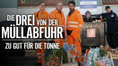 Die Drei von der Müllabfuhr – Zu gut für die Tonne