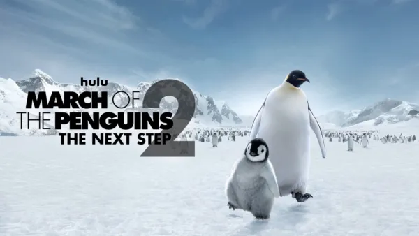 thumbnail - March of the Penguins 2: The Next Step