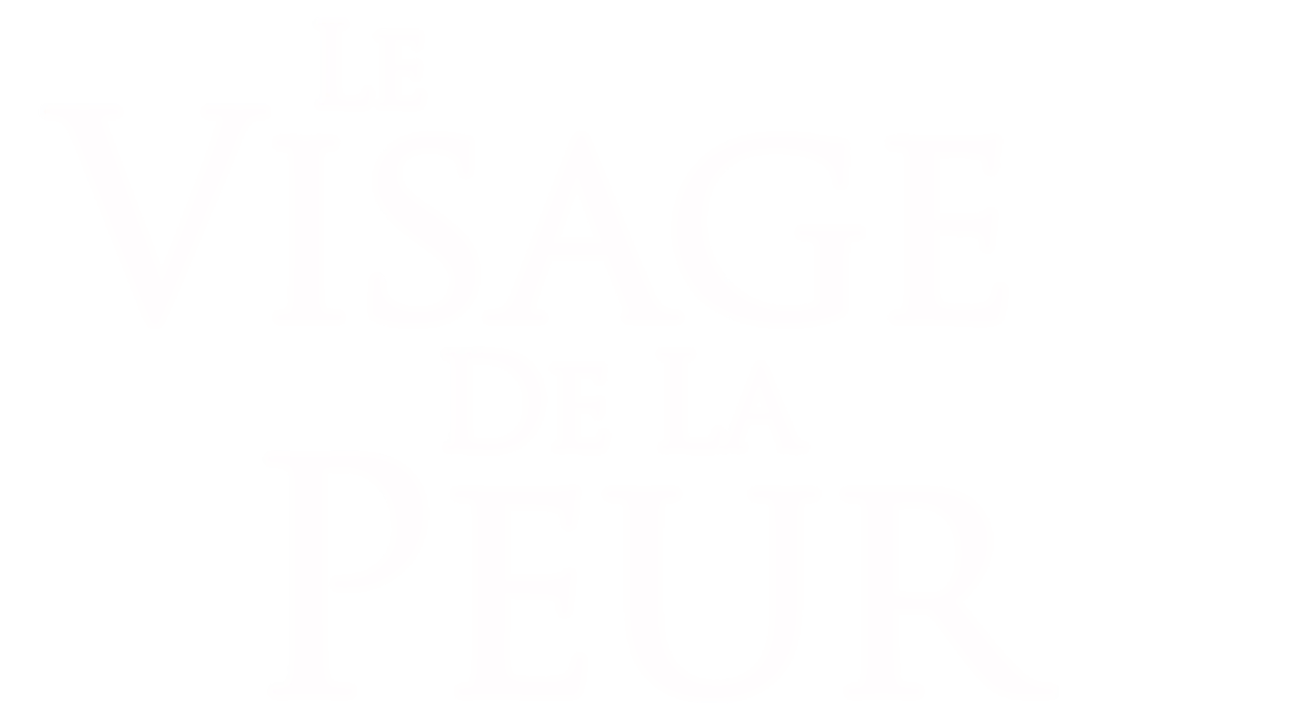 Le Visage De La Peur