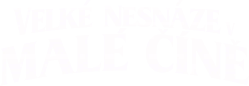 Velké nesnáze v Malé Číně