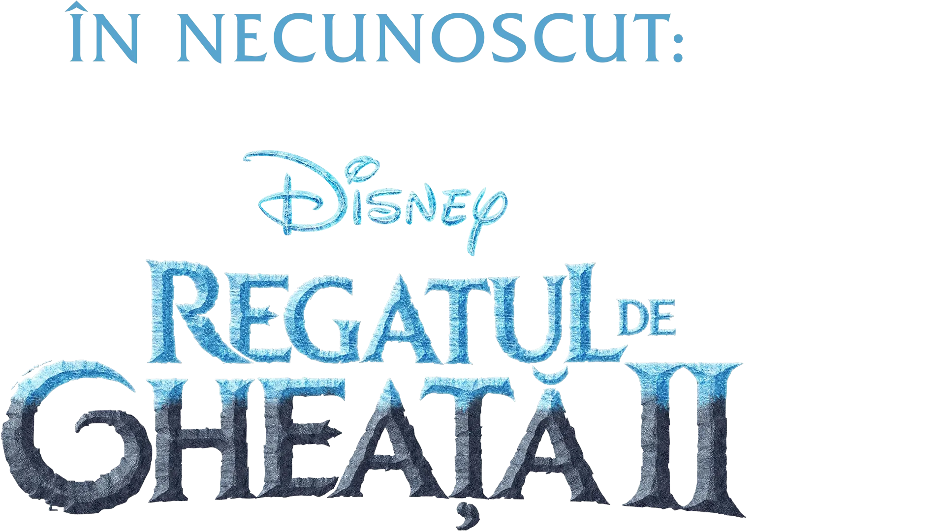 În Necunoscut: Cum A Fost Creat Regatul De Gheață 2