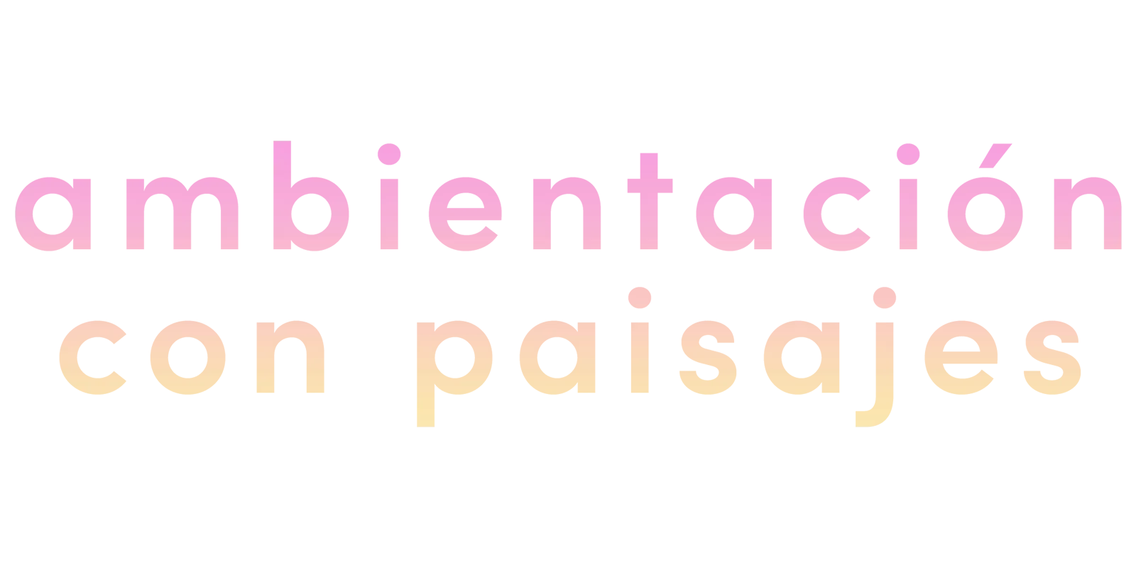 Ambientación <br>con paisajes