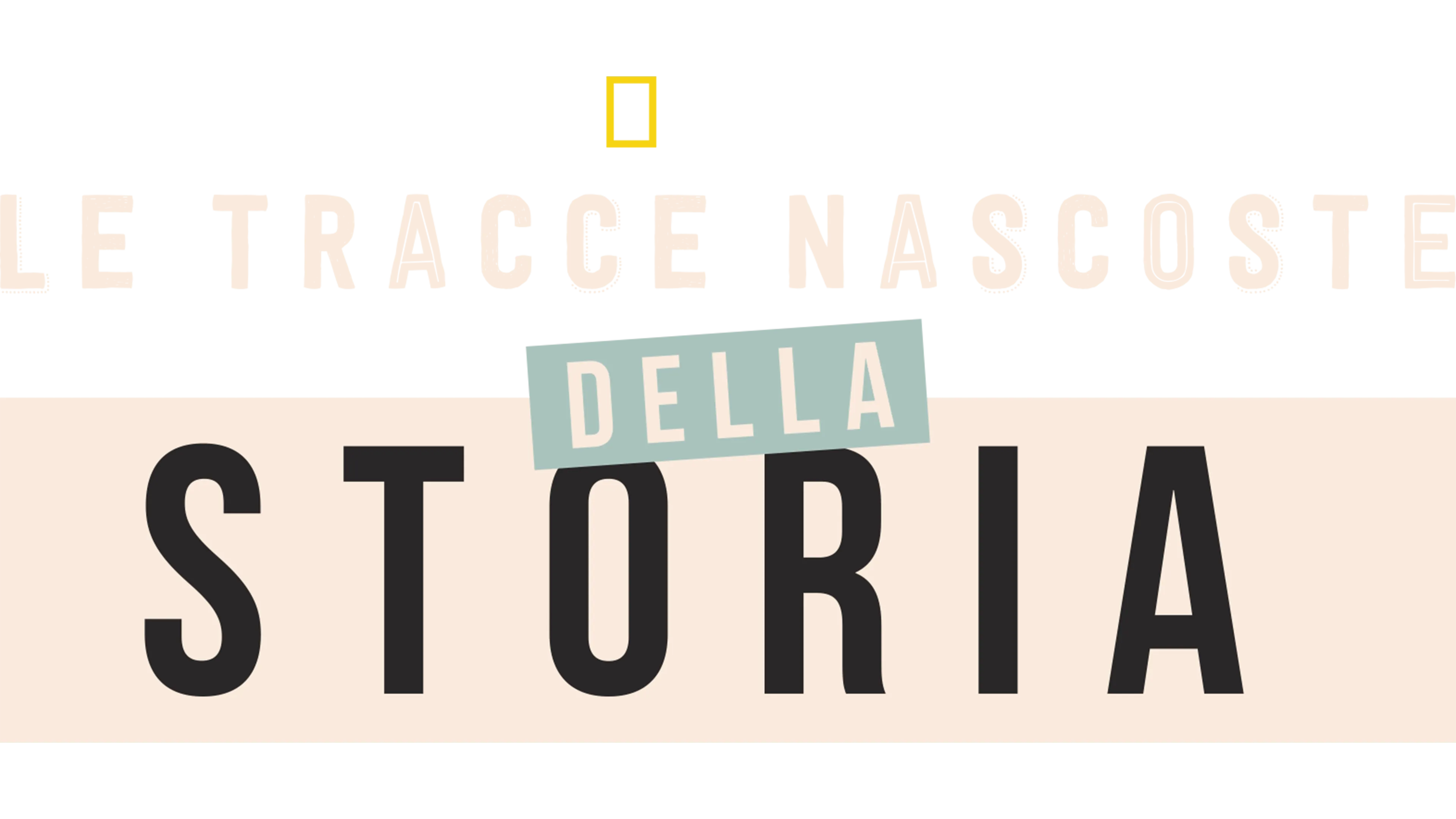 Le tracce nascoste della storia