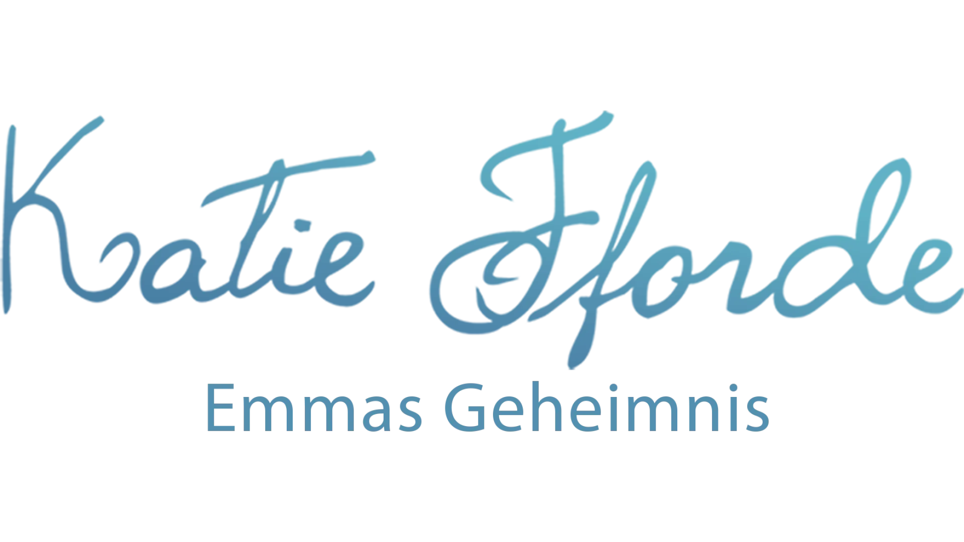 Katie Fforde - Emmas Geheimnis