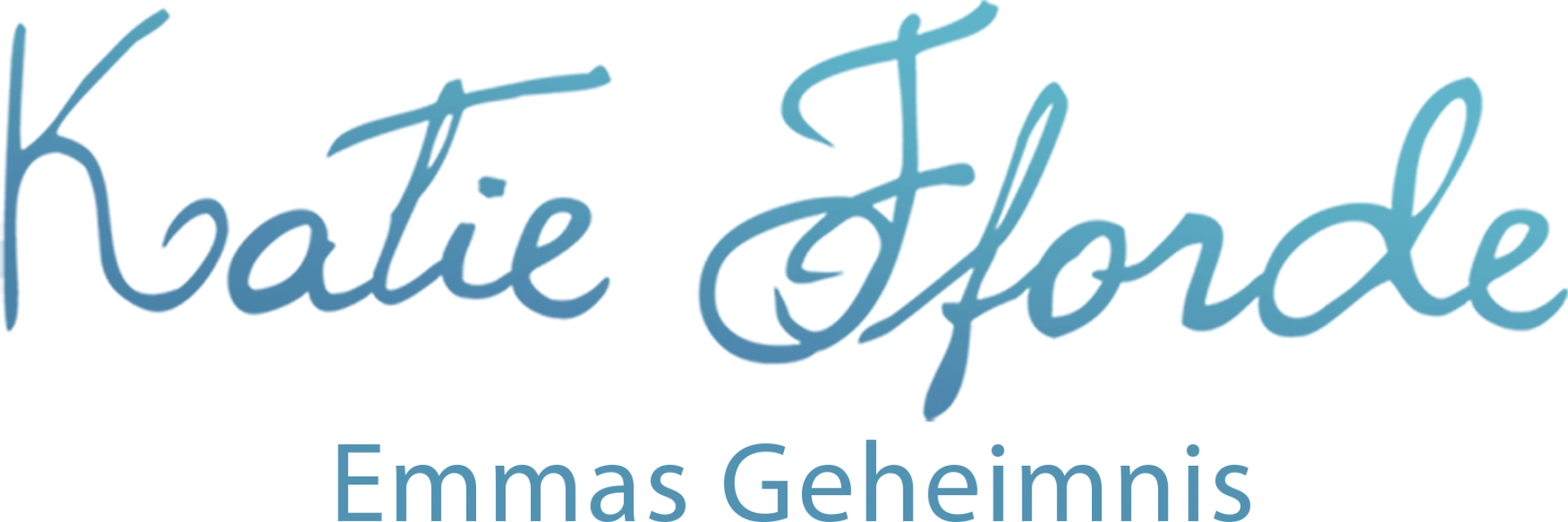 Katie Fforde - Emmas Geheimnis