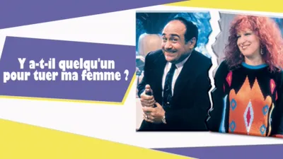 Y a-t-il quelqu'un pour tuer ma femme?