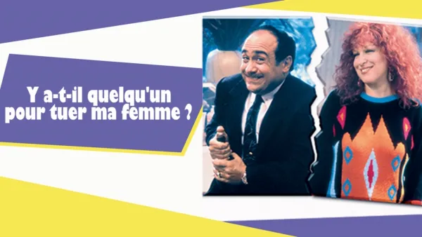 thumbnail - Y a-t-il quelqu'un pour tuer ma femme?