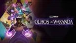 thumbnail - Olhos de Wakanda