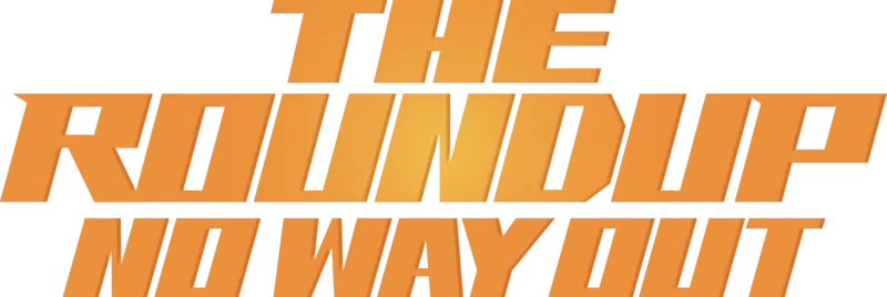 The Roundup: No Way Out