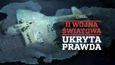 II wojna światowa: ukryta prawda