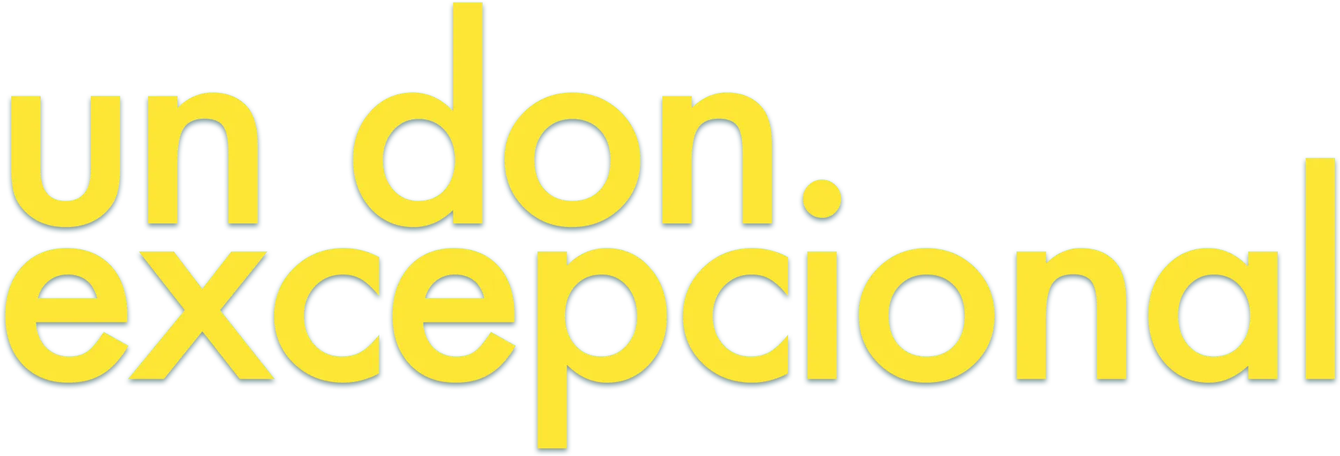 Un don excepcional