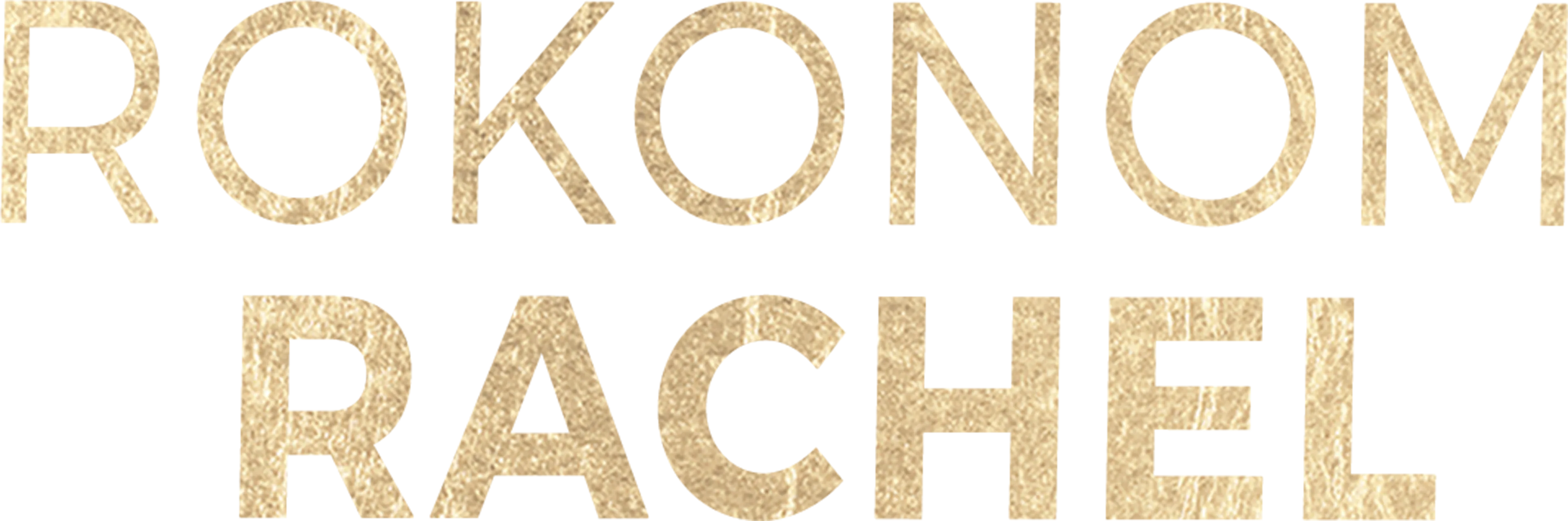 Rokonom, Rachel