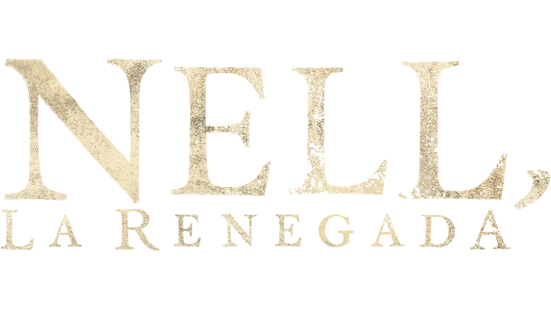 Nell, la renegada