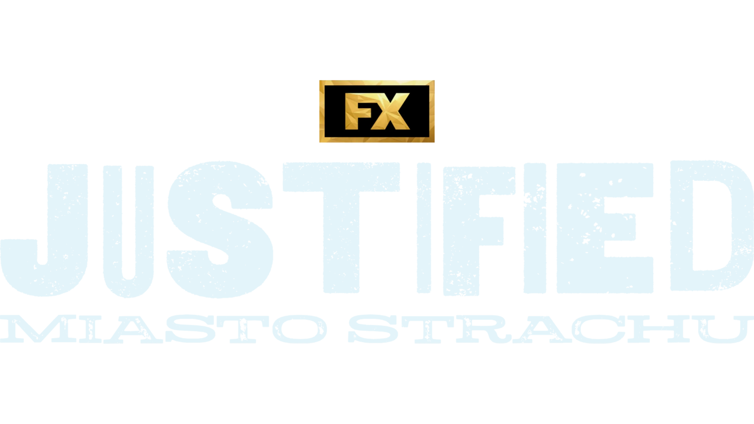 Justified: Miasto strachu