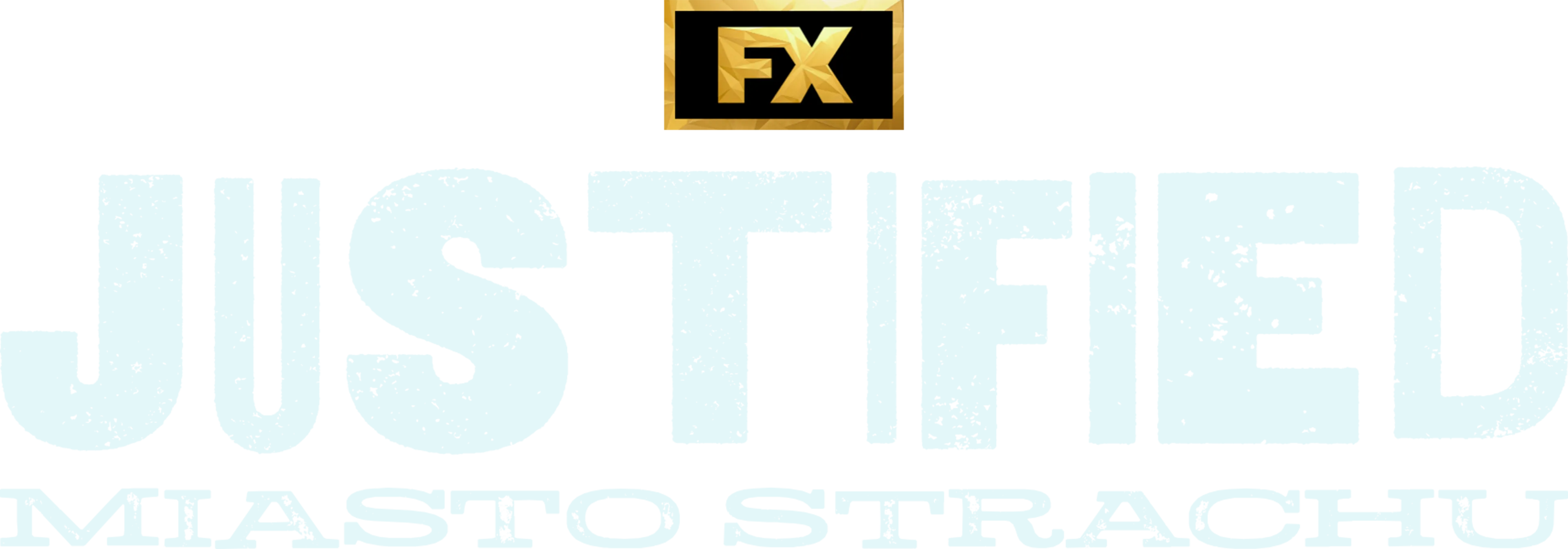 Justified: Miasto strachu