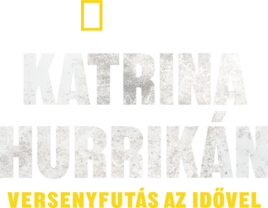 Katrina hurrikán: Versenyfutás az idővel