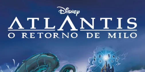 Assistir a Atlantis 2: O Retorno de Milo | Disney+