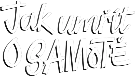 Jak umřít o samotě