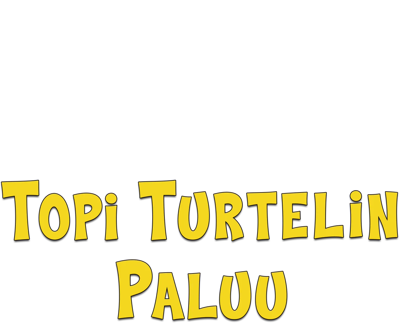 Topi Turtelin Paluu