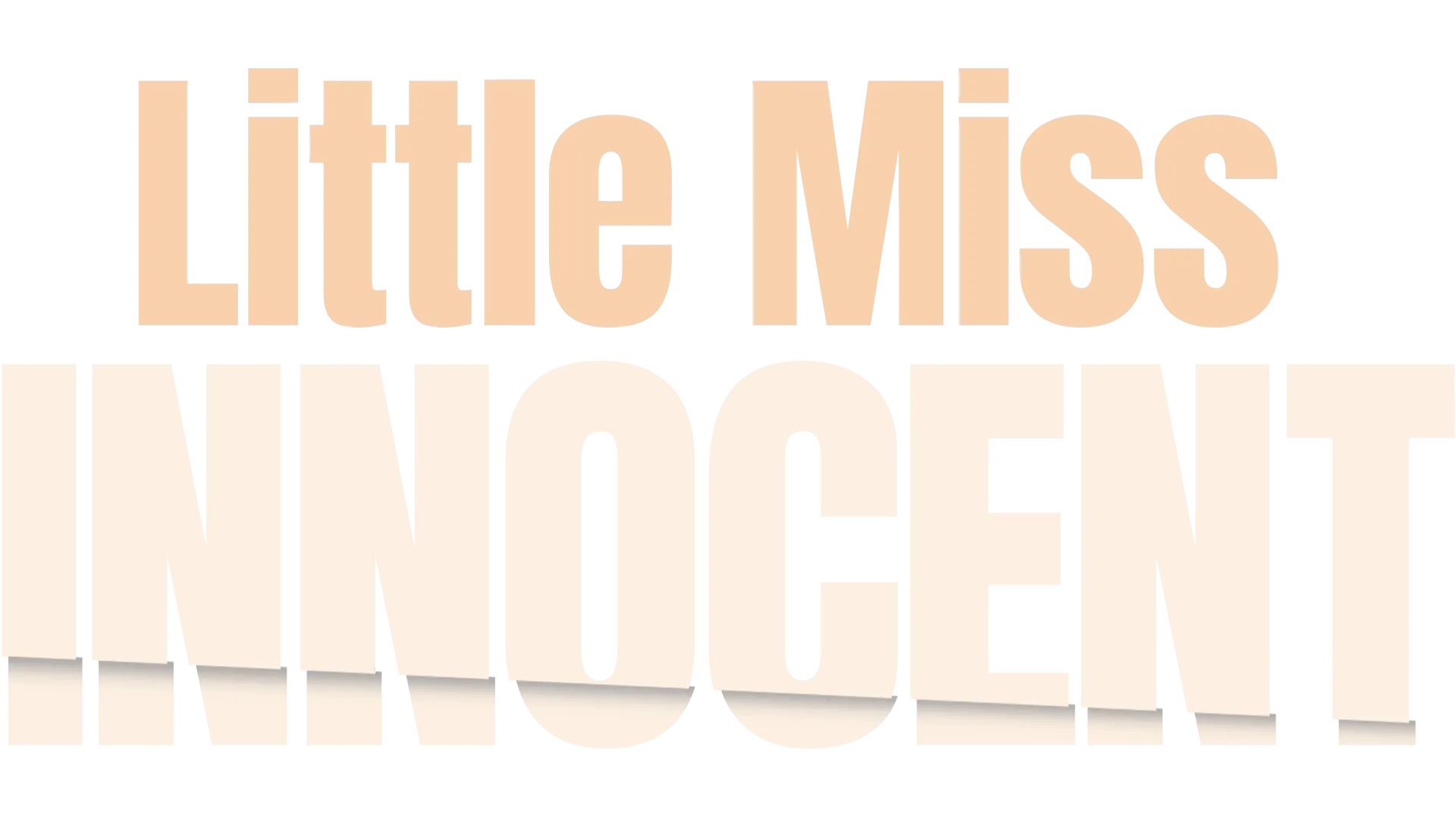 Little Miss Innocent: Passion. Poison. Prison.