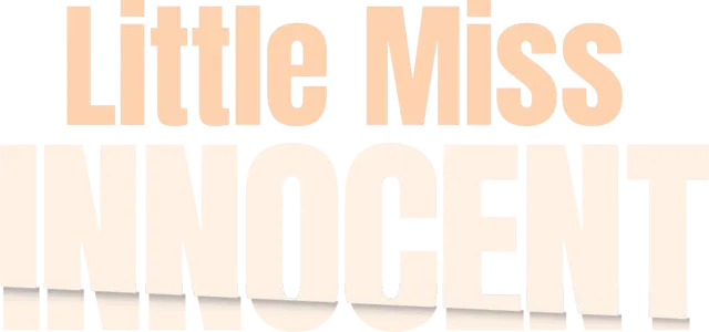 Little Miss Innocent: Passion. Poison. Prison.