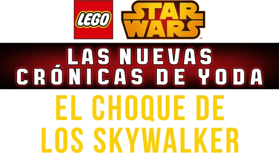 LEGO Star Wars: Las nuevas crónicas de Yoda - El choque de los Skywalker