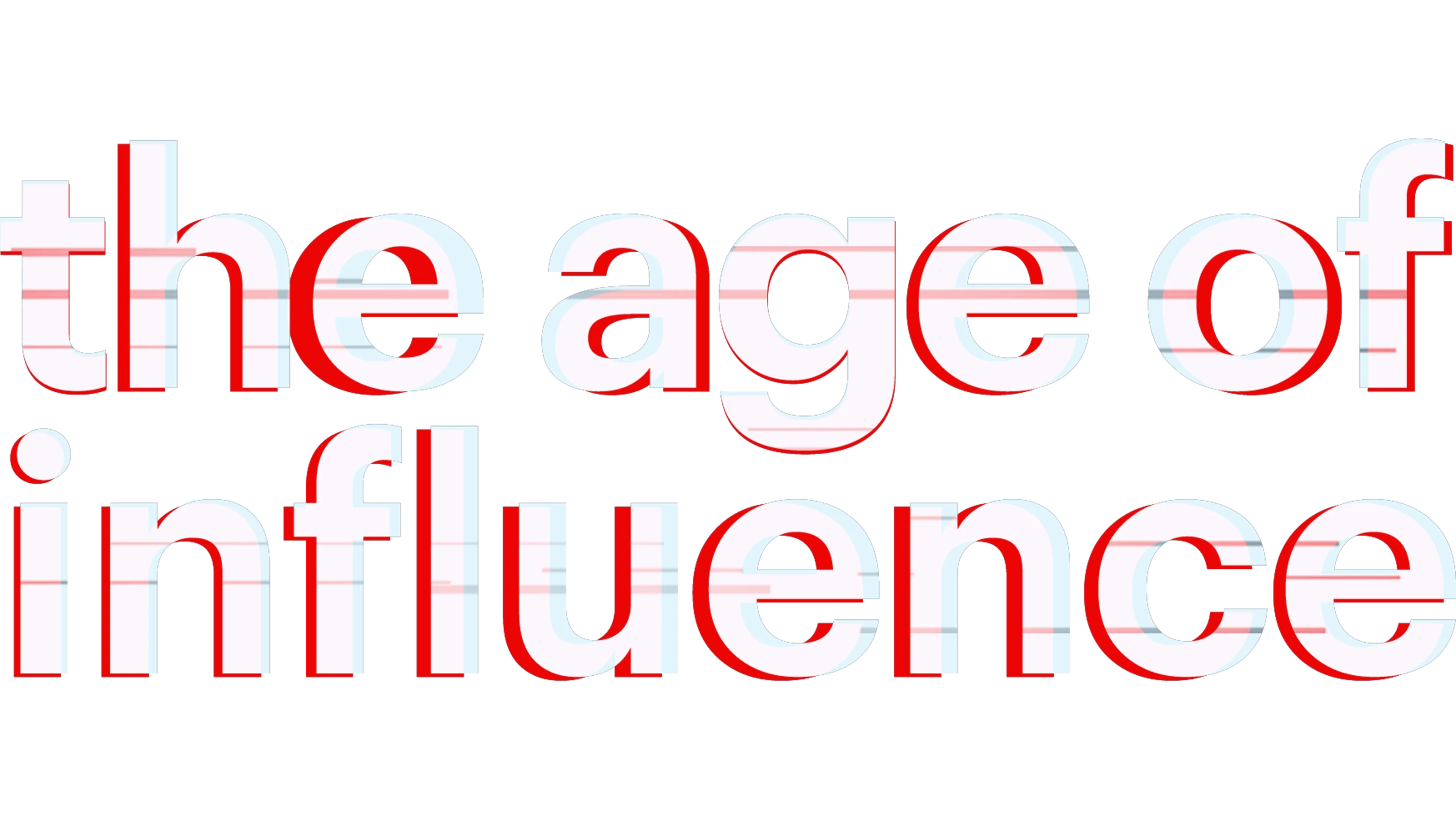 Age of Influence