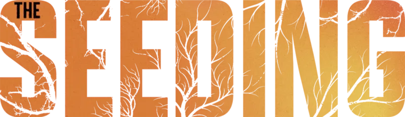 The Seeding