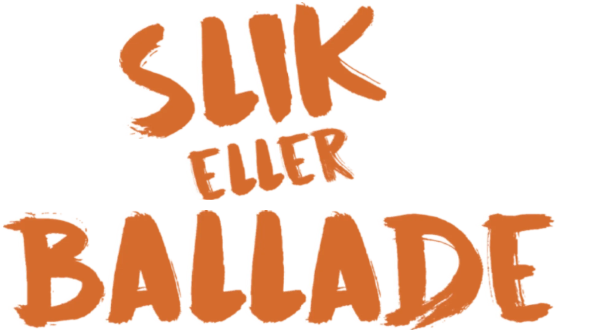 Slik eller ballade