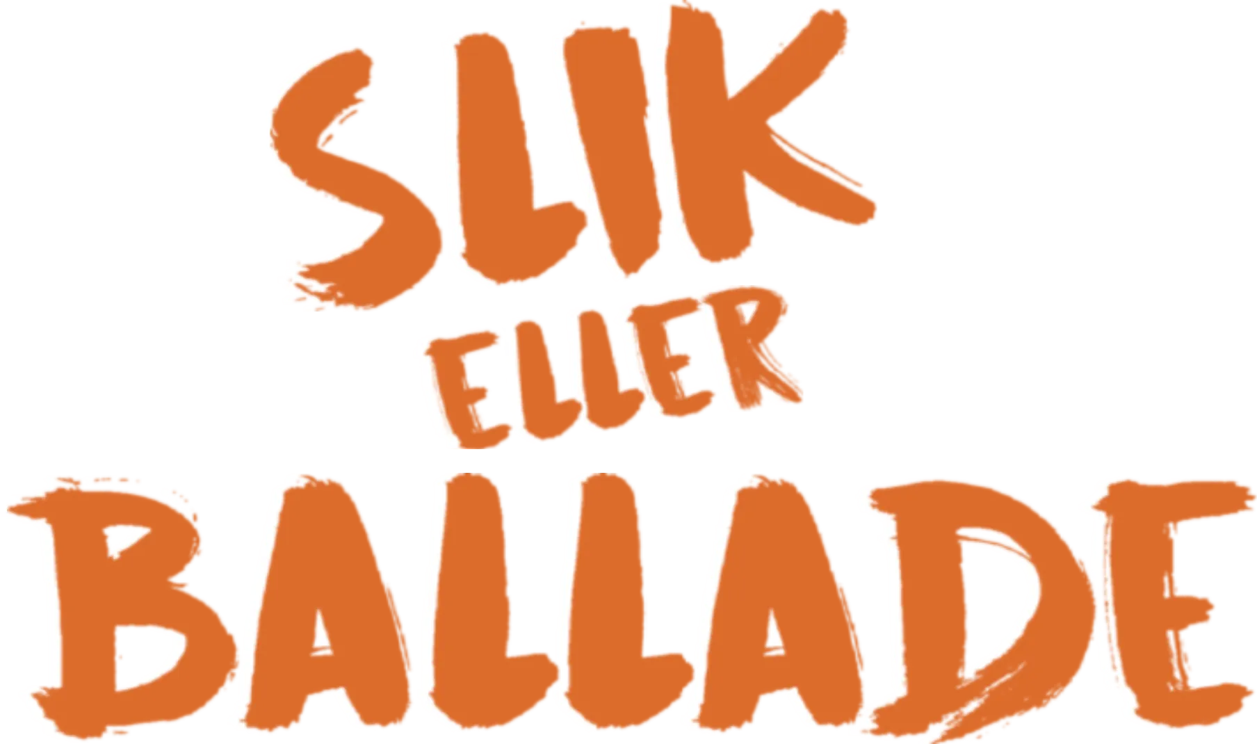 Slik eller ballade