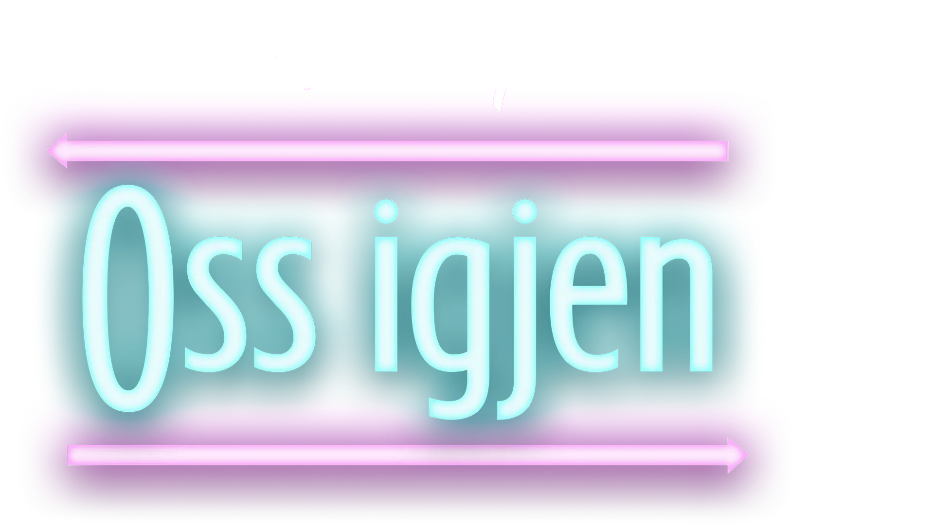 Oss igjen