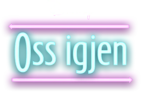 Oss igjen