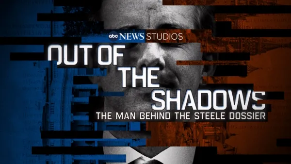 thumbnail - Out of the Shadows: The Man Behind the Steele Dossier