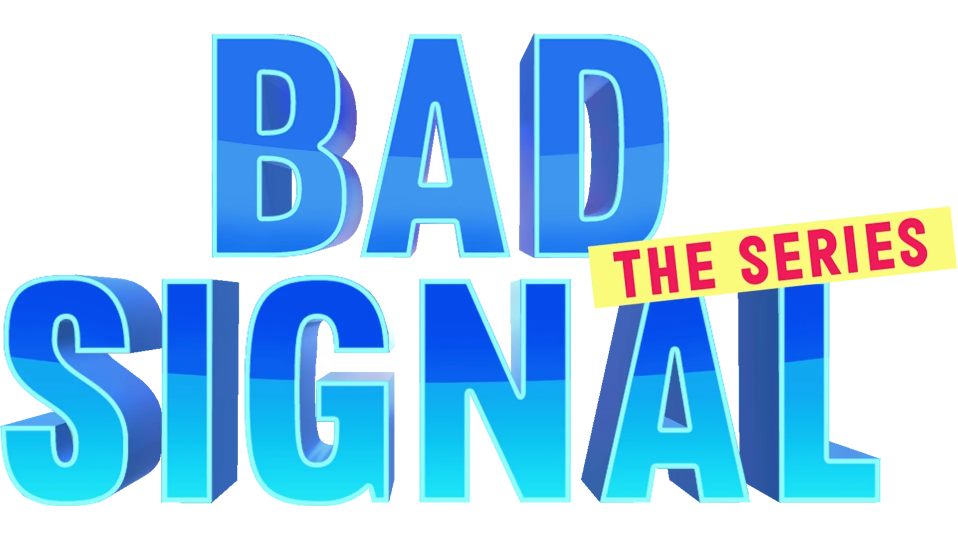Bad Signal: The Series