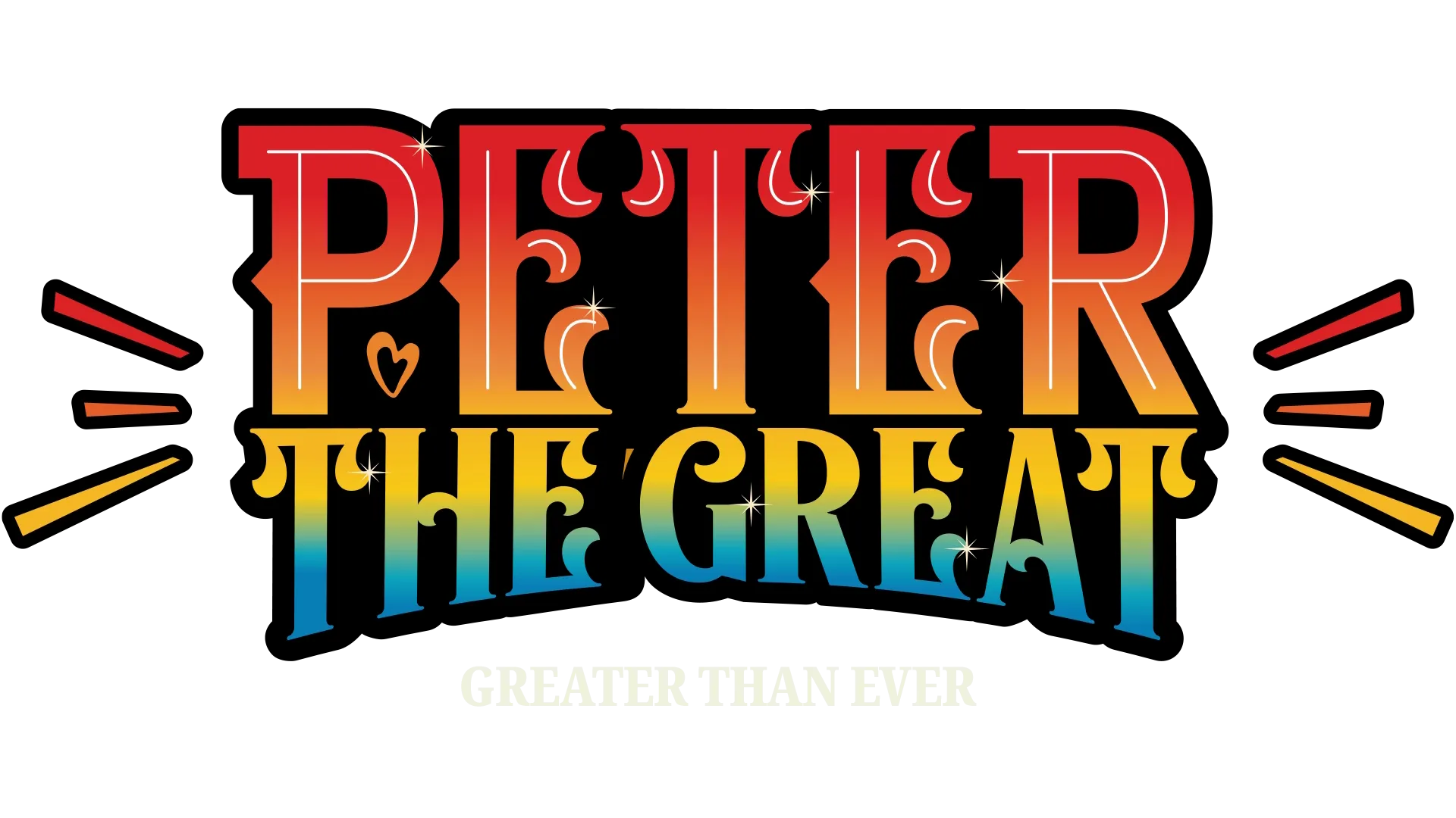 Peter the Great: Greater Than Ever