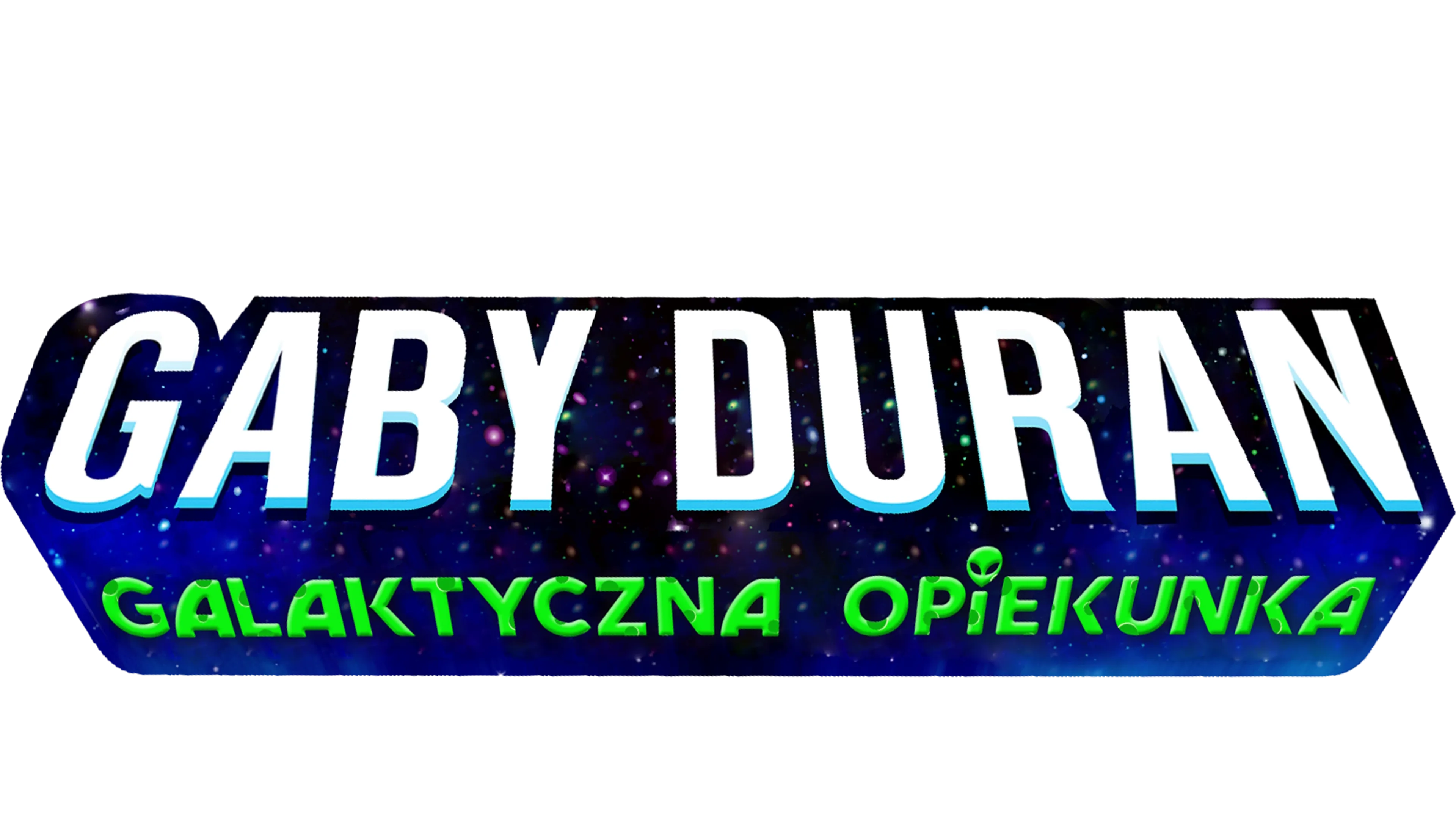 Gaby Duran: galaktyczna opiekunka