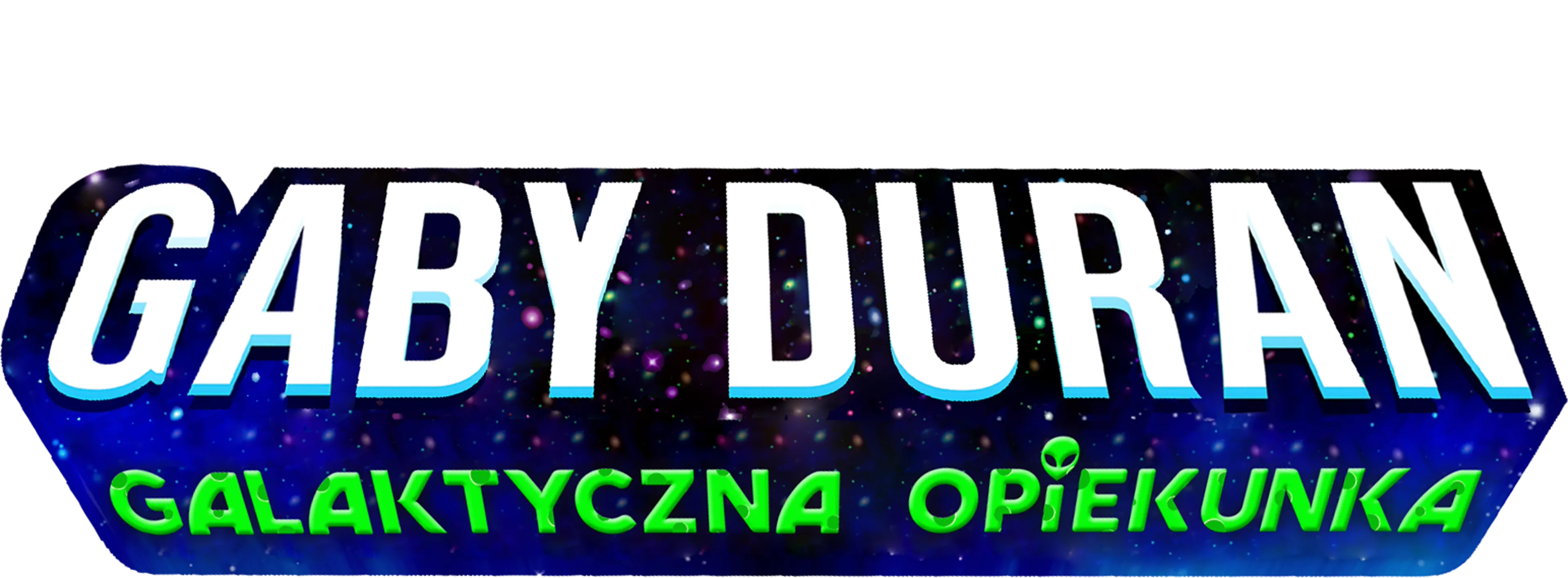 Gaby Duran: galaktyczna opiekunka