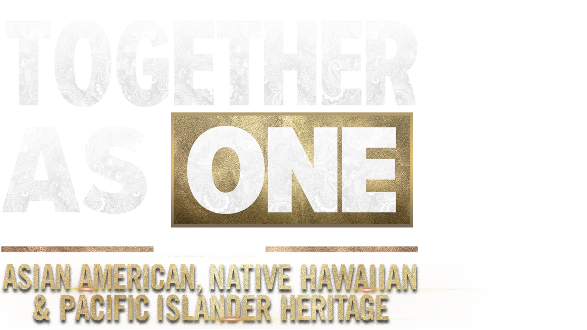 Together as One: Celebrating Asian American, Native Hawaiian and Pacific Islander Heritage – A Soul of a Nation Presentation
