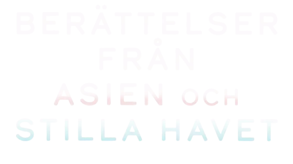 Berättelser från Asien och Stilla havet