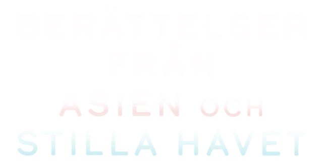 Berättelser från Asien och Stilla havet
