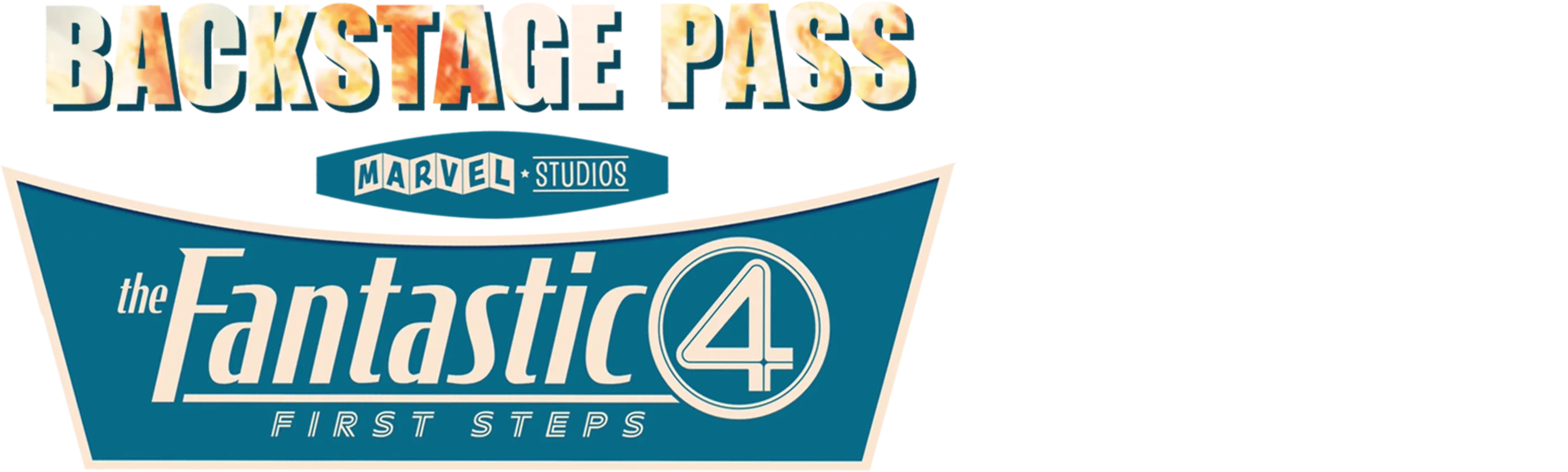 Backstage Pass - The Fantastic Four: First Steps
