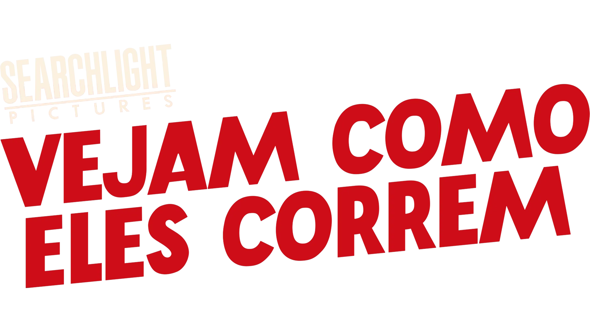 Vejam Como Eles Correm