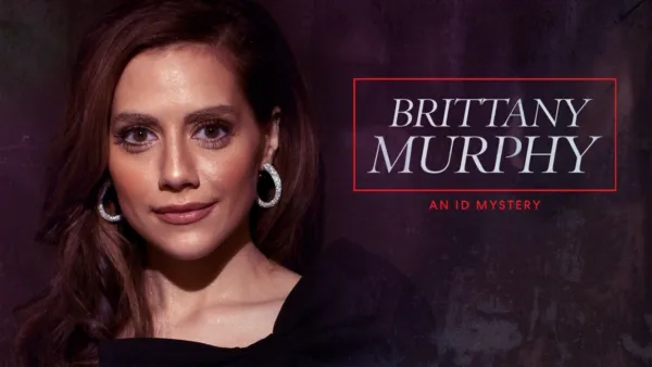 thumbnail - Casos infames: Brittany Murphy
