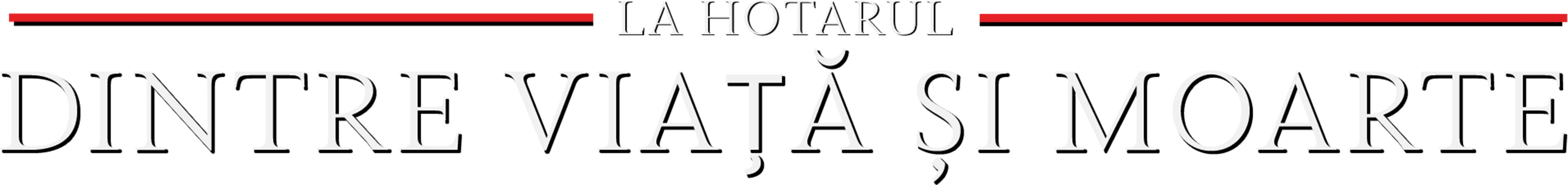 La hotarul dintre viață și moarte