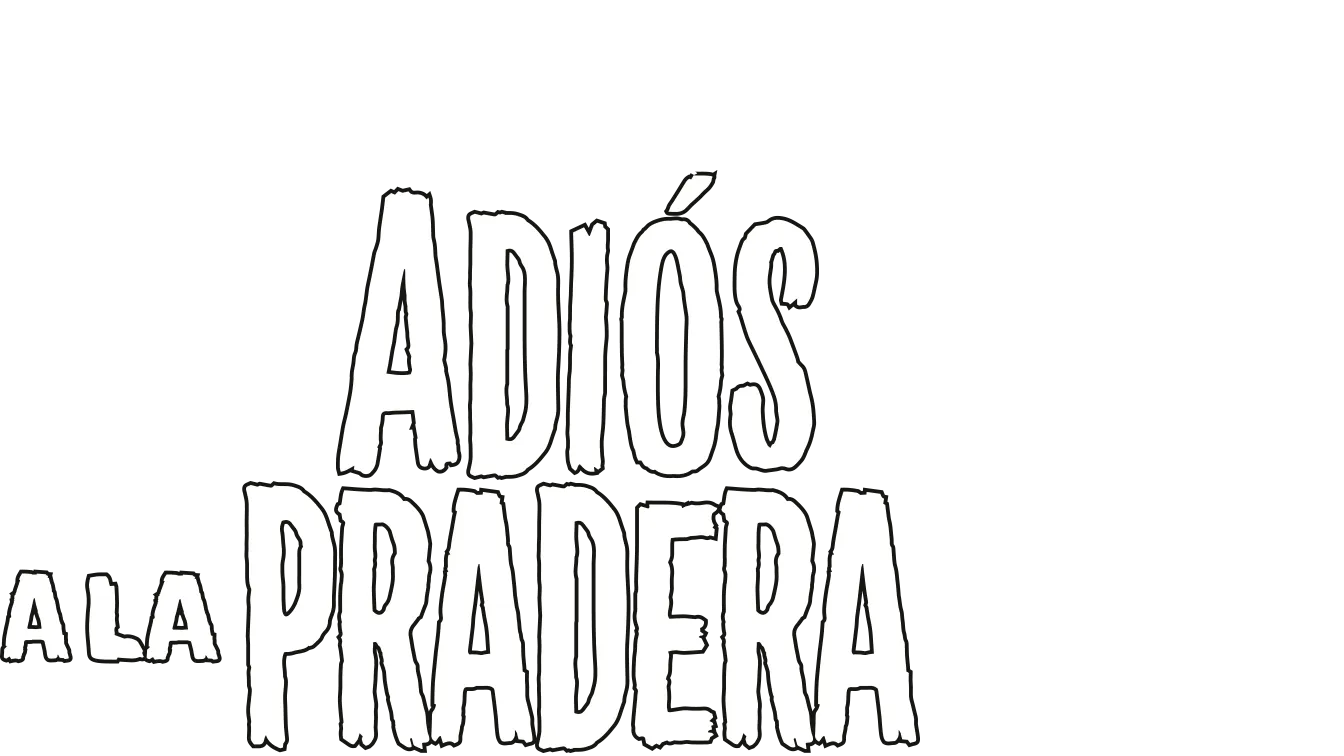 Adiós a la Pradera