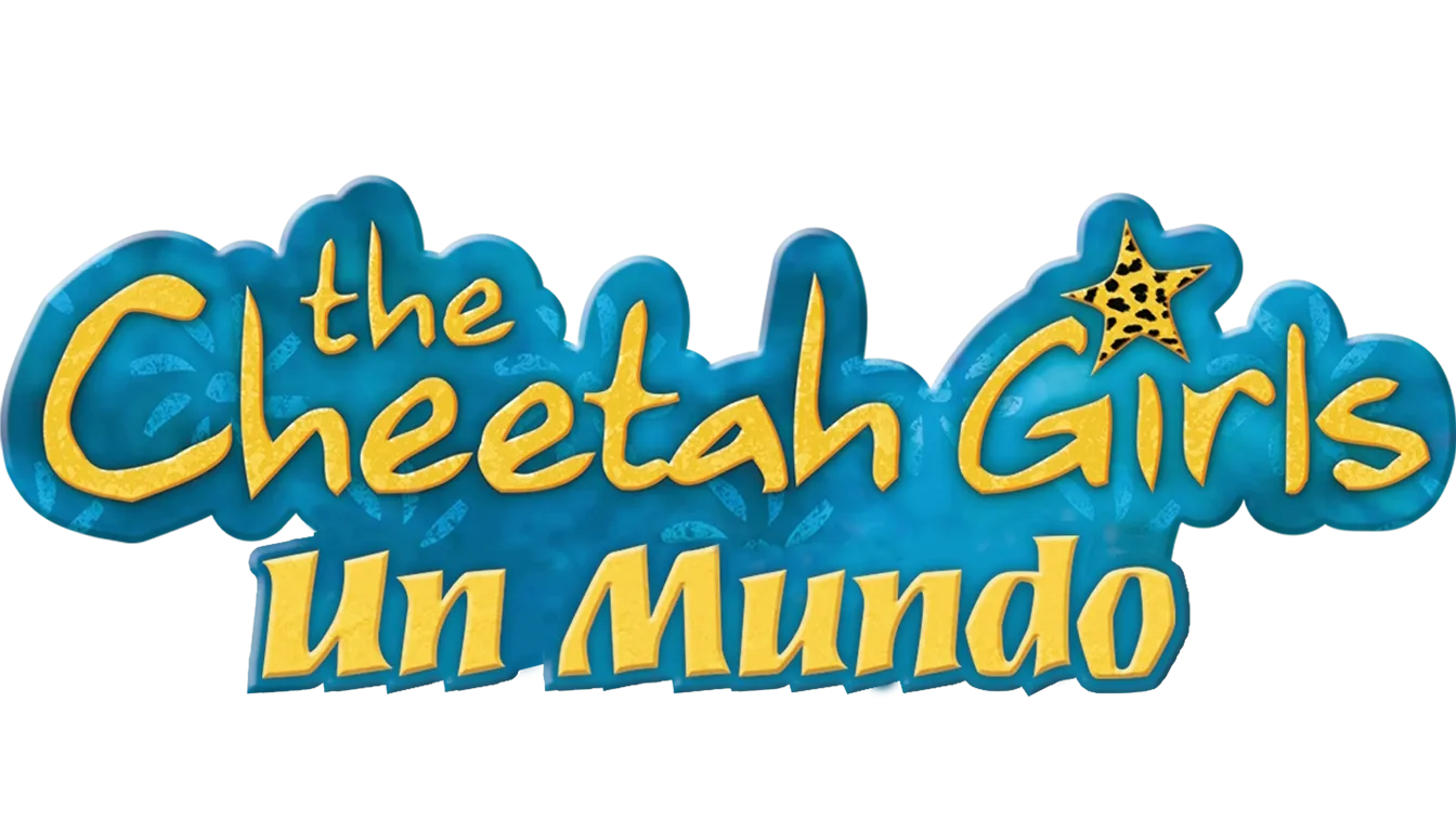 The Cheetah Girls: Un mundo
